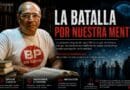 La batalla por nuestra mente.  Por Oscar Rodríguez