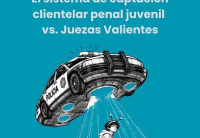 El Estado llega tarde para garantizar derechos, pero cada vez más temprano para castigar. Por Adrián Berrozpe