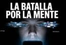 LA BATALLA POR LA MENTE – ENTREGA IV:  INFOCRACIA. Por Oscar Rodríguez